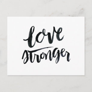 Love Quottes: Love Stronger Briefkaart