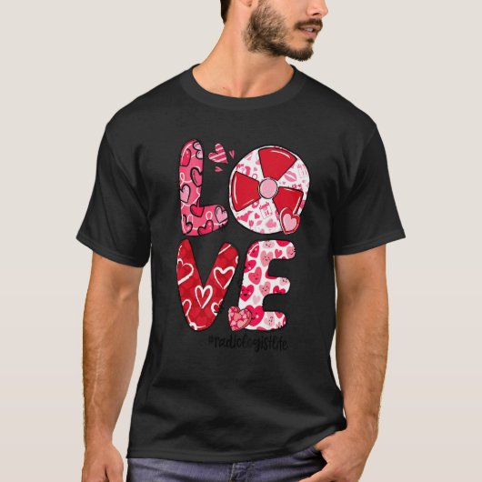 LOVE Radiology Heart Radiologist Life Valentine's T-shirt (Voorkant)