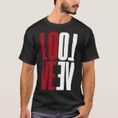 Love Red White High Typography Vertical Mirror T-shirt (Voorkant)