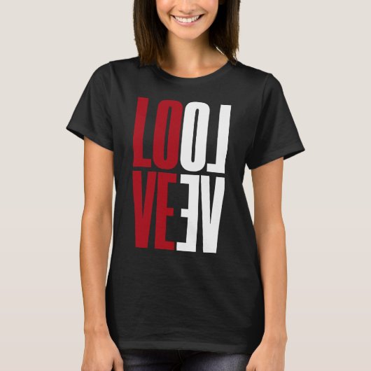 Love Red White Vertical Mirror High Typografie T-shirt (Voorkant)