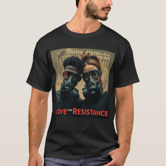 LOVE & RESISTANCE Modern American Graphic T-shirt