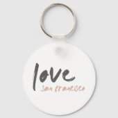 Love San Francisco | California USA City Frisco Sleutelhanger (Voorkant)