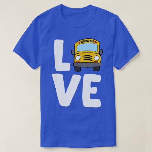 Love School Bus Driver Schoolbus Funny Busdriver T-shirt (Design voorkant)
