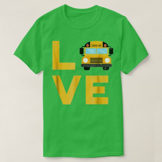 Love School Bus Driver Typography Gift T-shirt (Design voorkant)