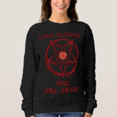 Love Science and Hail Satan Trui (Voorkant)