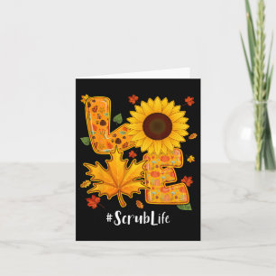 Love Scrub Nurse Life Thanksgiving Autumn Herfst M Kaart