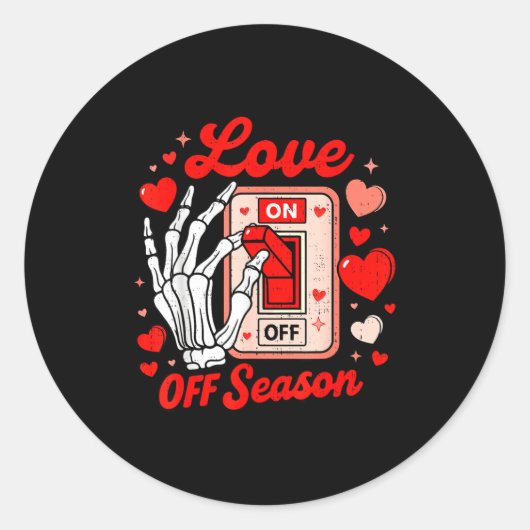 Love Season Skeleton Funny Valentines Day Womens T Ronde Sticker (Voorkant)