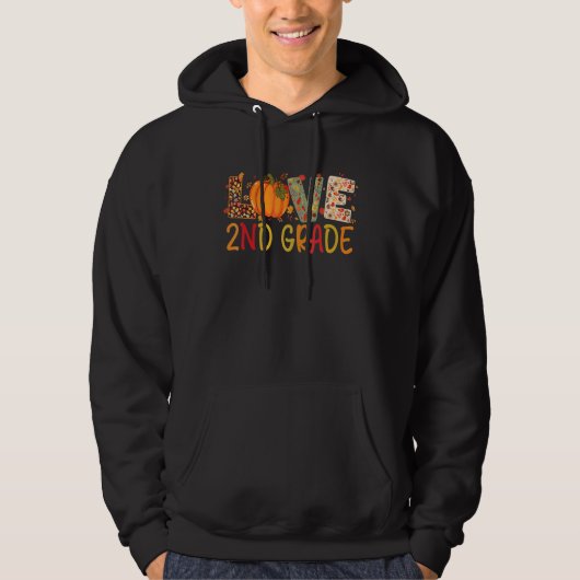 Love Second Grade Happy Fall Thanksgiving Women 2n Hoodie (Voorkant)