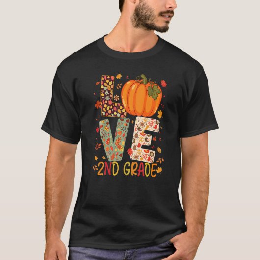 Love Second Grade Happy Fall Thanksgiving Women 2n T-shirt (Voorkant)