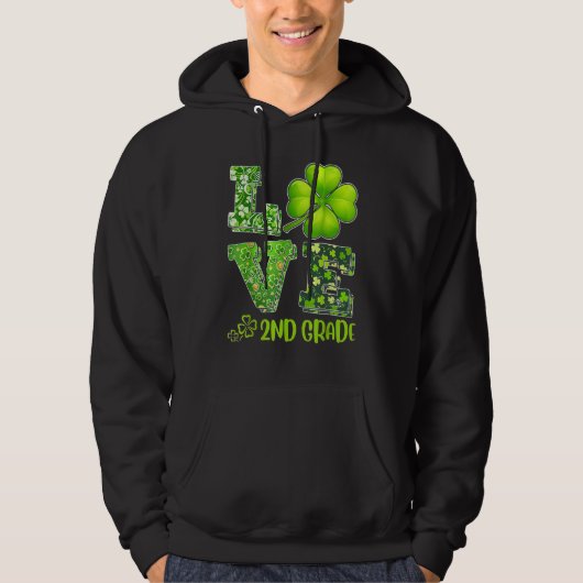 Love Second Grade Happy St Patrick S Day Irish 20 Hoodie (Voorkant)