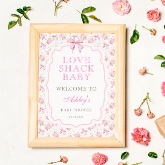 Love Shack Roze Bow Baby shower Welkom Poster