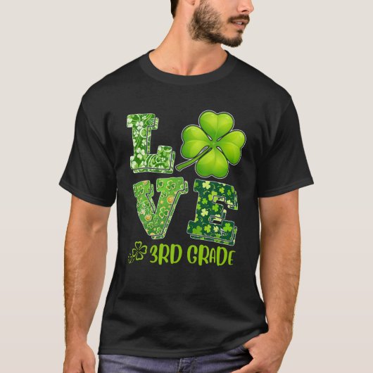 Love Shamrock 3Rd Grade Third Grade St Patricks Da T-shirt (Voorkant)