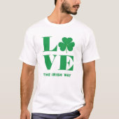 Love Shamrock Clover Irish Custom Text Groen Wit T-shirt (Voorkant)