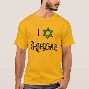 Love Shiksas T-shirt