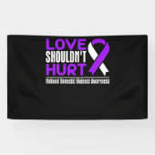 Love Shouldn't Hurt National Domestic Violence Spandoek (Horizontaal)