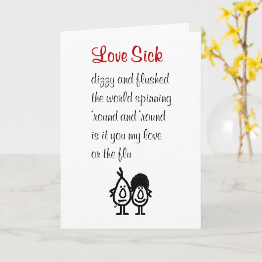 Love Sick, een grappig gedicht voor degene van wie Kaart (Gele Bloem)