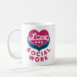 Love Social Work Social Worker Appreciation Koffiemok