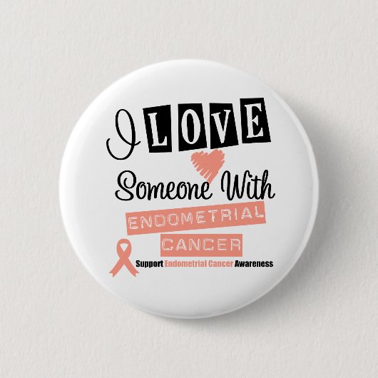 Love Someone With Endometrial Cancer Ronde Button 5,7 Cm (Voorkant)