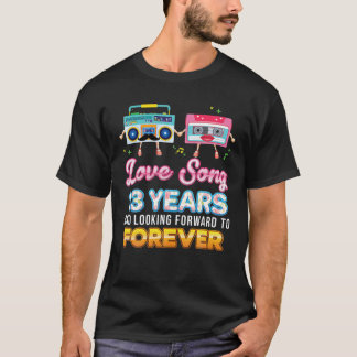 Love Song 13 Years 113th Wedding Jubileum Casset T-shirt