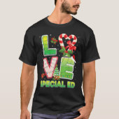 Love Special Ed Santa Hat Student Teache T-shirt (Voorkant)
