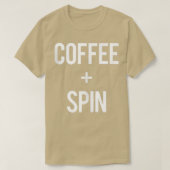 Love Spin And Coffee Gym Eercise Spinning Class Fi T-shirt (Design voorkant)