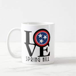 LOVE Spring Hill Tennessee 11oz Koffiemok