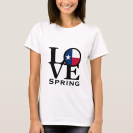 LOVE Spring Texas T-shirt