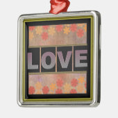Love Square Metal Ornament (Links)