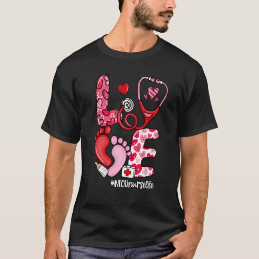 LOVE Stethoscope NICU Nurse Life Valentine's Day T-shirt (Voorkant)