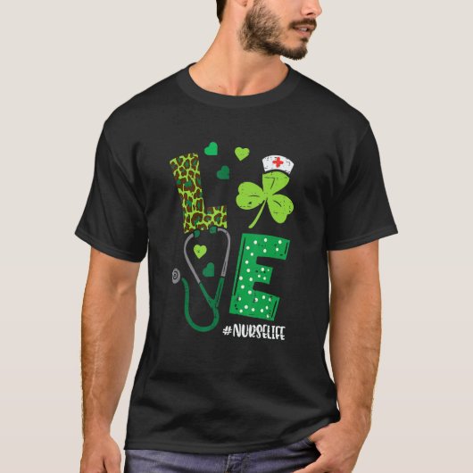 Love Stethoscope Syringe Nurse Life St Patrick S D T-shirt (Voorkant)