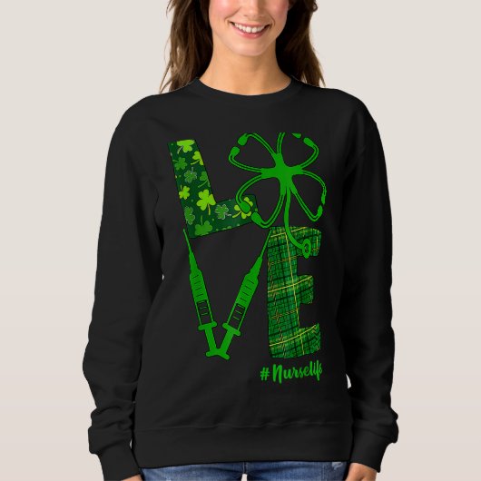 Love Stethoscope Syringe Nurse Life St Patrick S D Trui (Voorkant)