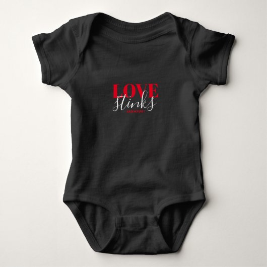 Love Stinks and so do I Valentijnsdag Romper (Voorkant)
