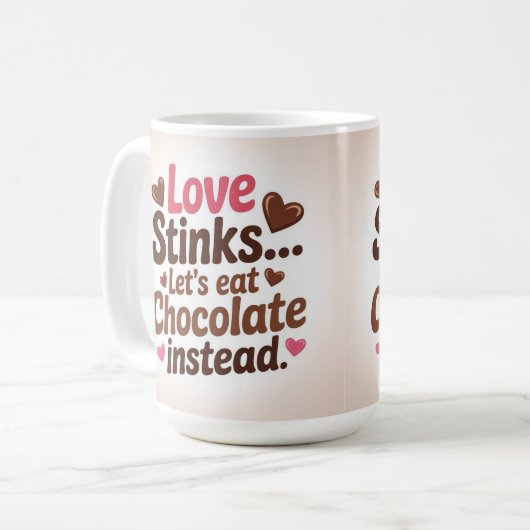 Love stinks let's eat chocolate instead  koffiemok (Voorkant links)