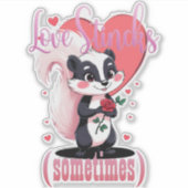 Love Stinks (Sometimes) Cute Skunk Sticker (Voorkant)