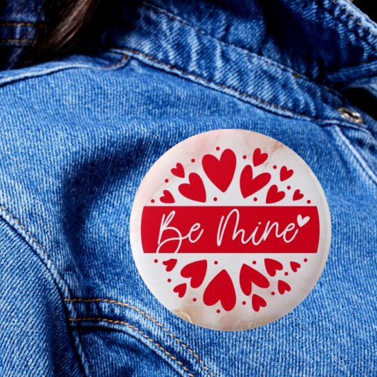 Love Struck: Happy Valentijnsdag Button- Be Mine Ronde Button 5,7 Cm