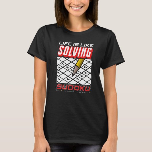 Love Sudoku Life is als het oplossen van Sudoku T-shirt (Voorkant)