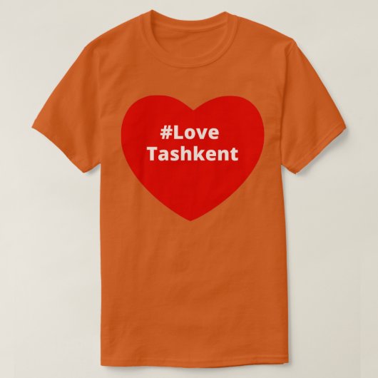 Love Tasjkent Hashtag Heart T-shirt (Design voorkant)