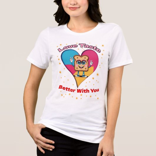 Love Tastes Better With You Tri-Blend Shirt (Voorkant)