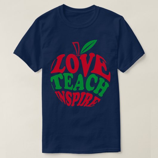Love Teach Inspire Eapple T-shirt (Design voorkant)