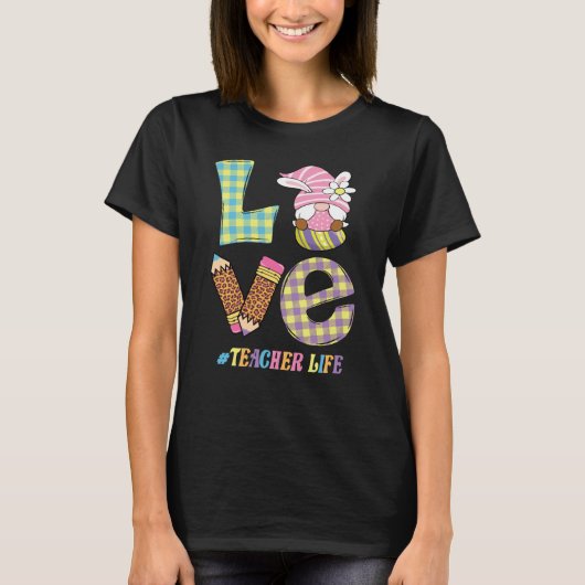 Love Teacher Life Easter Basket Gnome Teacher East T-shirt (Voorkant)