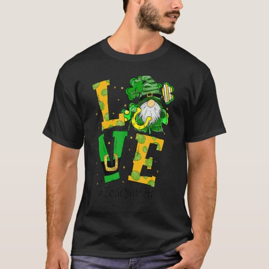 Love Teacher Life Gnome Shamrock St Patricks Day T T-shirt (Voorkant)
