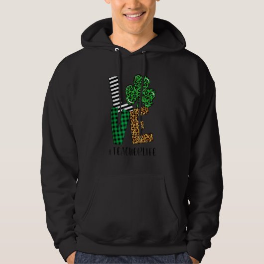 LOVE Teacher Life St Patricks Day Buffalo Plaid Sh Hoodie (Voorkant)