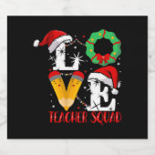 Love Teacher Squad, Funny Teachers Kerstmis Sparkling Wijnetiket (Enkel label)