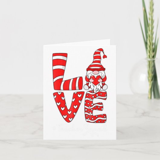 Love Teacher Squad Gnome Hearts Valentines Gnome T Kaart (Voorkant)
