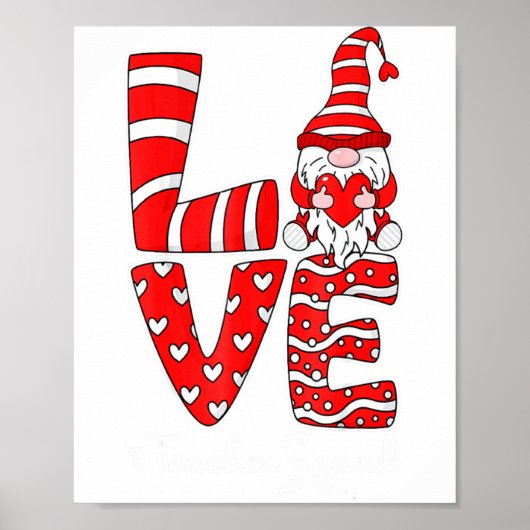 Love Teacher Squad Gnome Hearts Valentines Gnome T Poster (Voorkant)