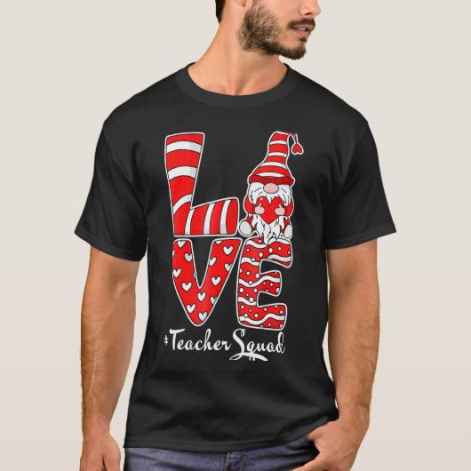 Love Teacher Squad Gnome Hearts Valentines Gnome T T-shirt (Voorkant)