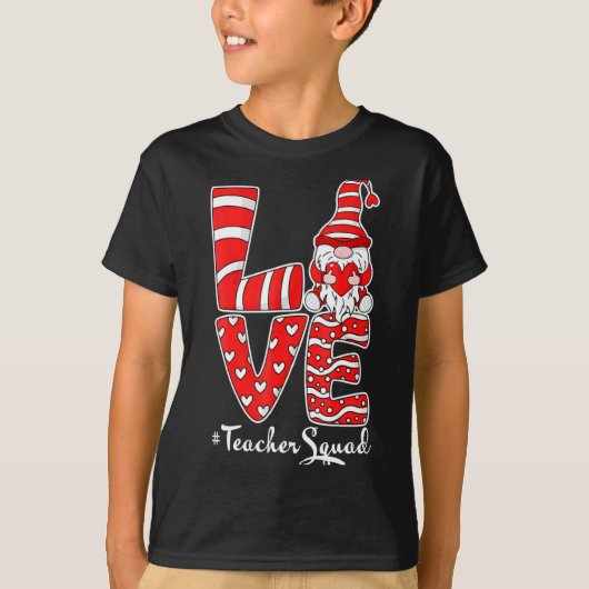 Love Teacher Squad Gnome Hearts Valentines Gnome T T-shirt (Voorkant)