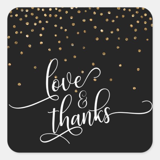 Love & Thanks Script, Gouden Confetti op Zwart, 2 Vierkante Sticker (Voorkant)