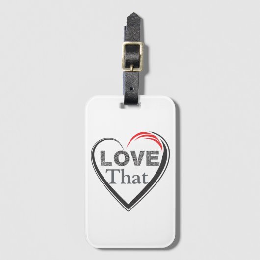 Love That Luggage Tag Bagagelabel (Voorkant (verticaal))
