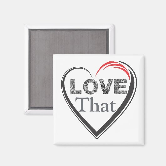 Love That Magnet (Voorkant / Achterkant)